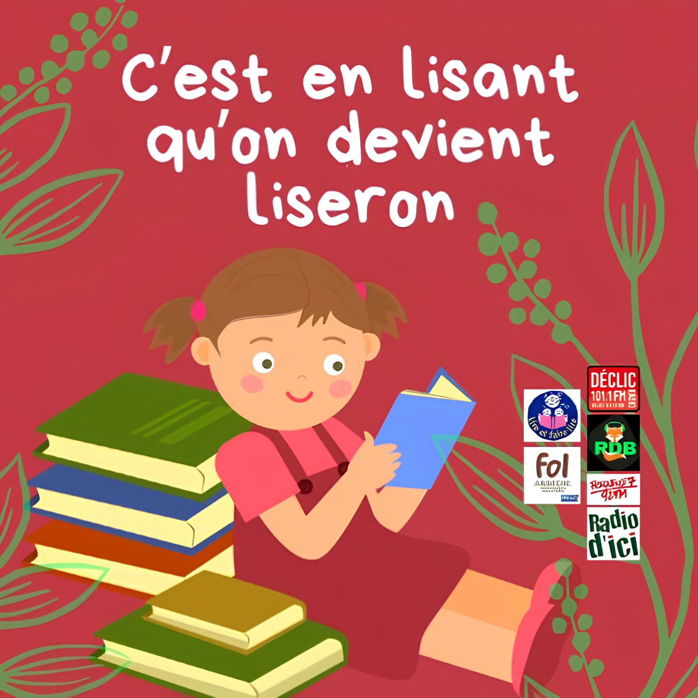 C'est en lisant qu'on devient liseron podcast artwork